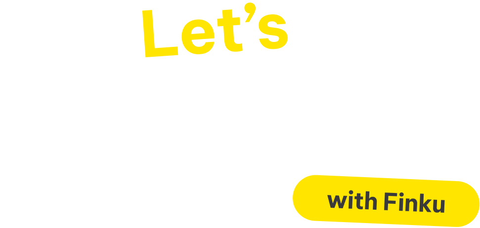 Let's Grow with Finku